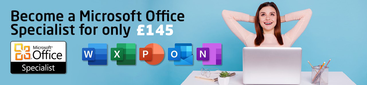 Become a Microsoft Office Specialist for only £145